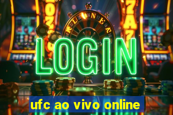 ufc ao vivo online